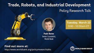 Trade, Robots, and Industrial Development