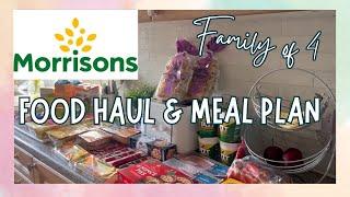 MORRISONS FOOD HAUL & MEAL PLAN | GROCERY HAUL UK