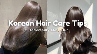 Achieve Silky, Glossy Hair with These Korean Hair Care Tips