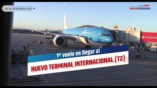 1er vuelo en llegar al #NuevoTerminalInternacional T2 del aeropuerto AMB de Santiago