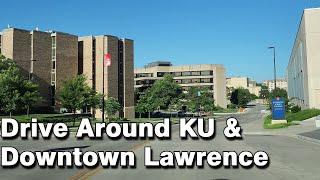 The University of Kansas KU & Downtown Lawrence Drive