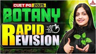 CUET PG Botany Rapid Revision Class | एक Class में सब खल्लास  Most Important Question for Exam