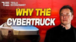 Why Tesla Made the Cybertruck