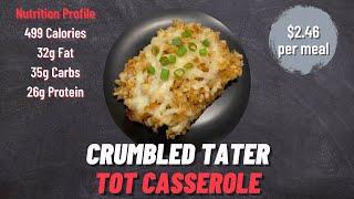 Crumbled Tater Tot Casserole