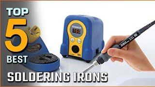 Top 5 Best Soldering Irons Review for Electronics/Automotive Wiring/Beginners & Professionals [2023]