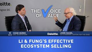 Li & Fung's Effective Ecosystem Selling - John Hagel, Deloitte