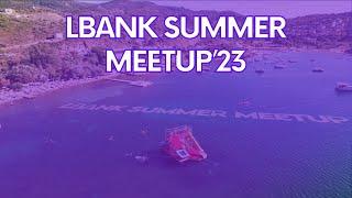 LBank Summer Meetup 2023 I Etkin Kampüs #eğitim #eğlence #kamp #blockchain