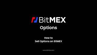 Chapter 4: How to Sell Options on BitMEX