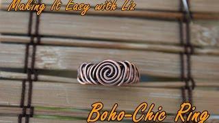 Boho~Chic Copper Ring - Super Easy Wire Work