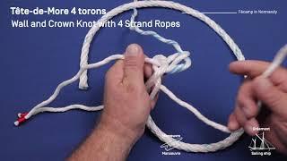 tête de more 4 torons/ wall and crown knot with 4 strand ropes