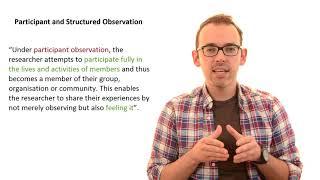 5.2 Participant Observation and Structured Observation