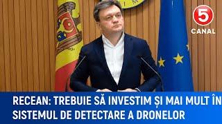 Recean: "Trebuie să investim și mai mult în sistemul de detectare a dronelor"