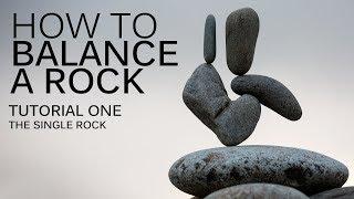 HOW TO BALANCE A ROCK | Tutorial one by Gravity Meditation