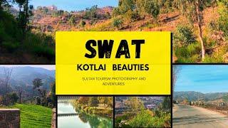 SWAT Kotlai beautiful views / most watch / sultan tourism photography and adventures