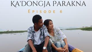 Ka'dongja parakna  ( episode 6 )