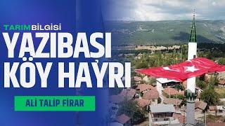 YAZIBAŞI KÖYÜ GELENEKSEL KÖY HAYRI | TARIM BİLGİSİ