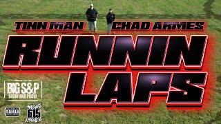 Tinn Man & Chad Armes - “Runnin’ Laps” (Official Music Video)