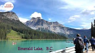 Trip to Banff and Jasper National Park, EP03 - Emerald Lake, B.C.