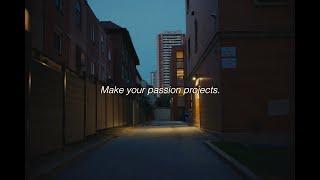 Why you should make your passion projects