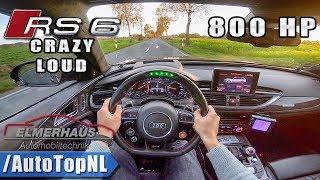 780HP AUDI RS6 Elmerhaus | LED STEERING WHEEL & INSANE EXHAUST | POV Test Drive by AutoTopNL