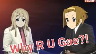 Why are you gae? 【K-ON Funny Edit】