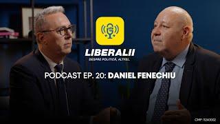 Liberalii – Podcast Ep. 20: Daniel Fenechiu, senator PNL