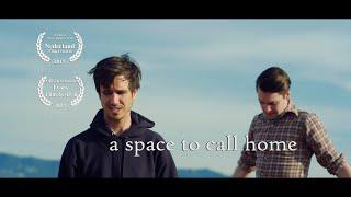 A SPACE TO CALL HOME (2017) | Drama | Short Film