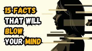 15 Psychological Facts That Will Blow Your Mind | Psychology Wisdom