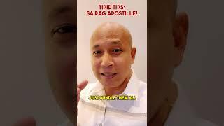 APOSTILLE TIPID TIPS by Atty Josh