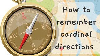 How to remember cardinal directions