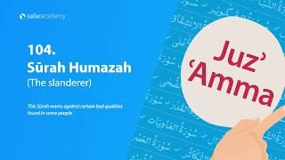  104 Surah Humazah | Juzʾ ʿAmma by Safar Academy