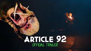 Article 92: Official Trailer (2025)