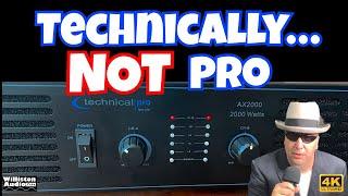 Pro Audio Amp on the Cheap? Technical Pro AX2000 2000W of Unicorns [4K]