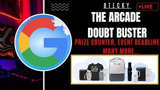 Google Cloud Arcade Doubt Buster || Arcade Prize Counter, Event & Arcade Point || Google Arcade 2024