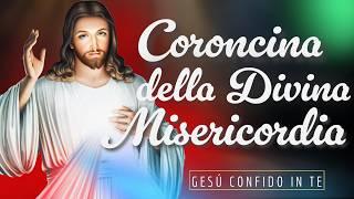 CORONCINA DIVINA MISERICORDIA - GESÚ CAMBIERÀ LA TUA VITA in questa PREGHIERA- 2024