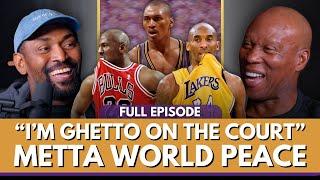 Metta's Journey: Malice at The Palace, Kobe's Lakers, Battling Jordan, Playing 'Ghetto' Basketball