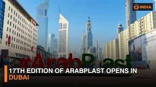 17th edition of ArabPlast opens in Dubai | DD India