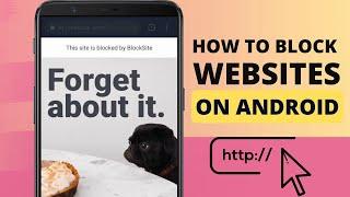 How to Block Websites on Android