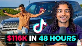 How He Makes $116k In 48 Hours Posting TikToks