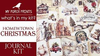 HOMETOWN CHRISTMAS JOURNAL KIT | What's In My Kit | My Porch Prints Junk Journal Ideas