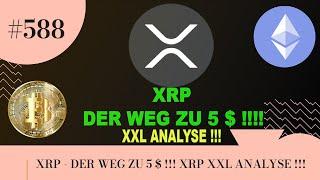 XRP - DER WEG ZU 5$ !!! XRP XXL ANALYSE !!!