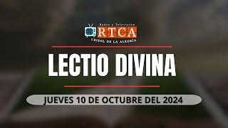 Oración del día, (Lectio Divina) Jueves 10 de Octubre del 2024 Producción Crisol