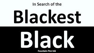 Blackest Black Ink, Fountain Pen Ink Review