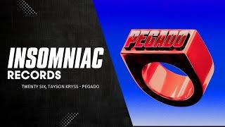 TWENTY SIX, Tayson Kryss - Pegado | Insomniac Records