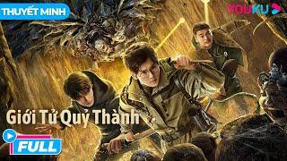 [THUYẾT MINH] Giới Tử Quỷ Thành | Conjuring Curse | Quỹ Dữ Sống Dậy Trong Ngôi Mộ Cổ | Phim Lẻ YOUKU