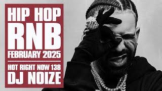 New Hip Hop R&B Songs 2025 Mix February | Hot Right Now #138 | New Rap 2025 Playlist | DJ Noize