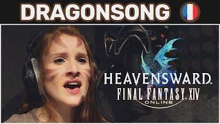 ️ FFXIV – "Dragonsong" ↬ FRENCH ADAPTATION