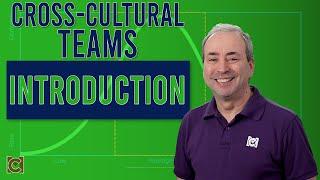 Introduction to Cross-Cultural Teams