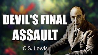 CS Lewis Chilling Alert: These Spiritual Attacks Are Soul-Crushing!