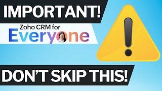 Do this NOW to Prepare for Zoho CRM for Everyone